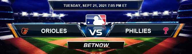 Baltimore Orioles vs Philadelphia Phillies 09-21-2021 Forecast Analysis and Odds