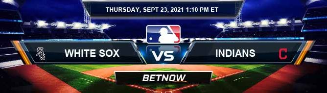 Chicago White Sox vs Cleveland Indians 09-23-2021 Analysis Picks and Predictions